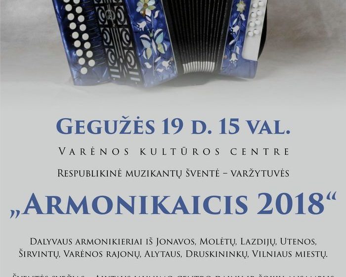  Gegužės 19-ąją Varėnoje vyks respublikinė muzikantų šventė – varžytuvės Armonikaicis-2018