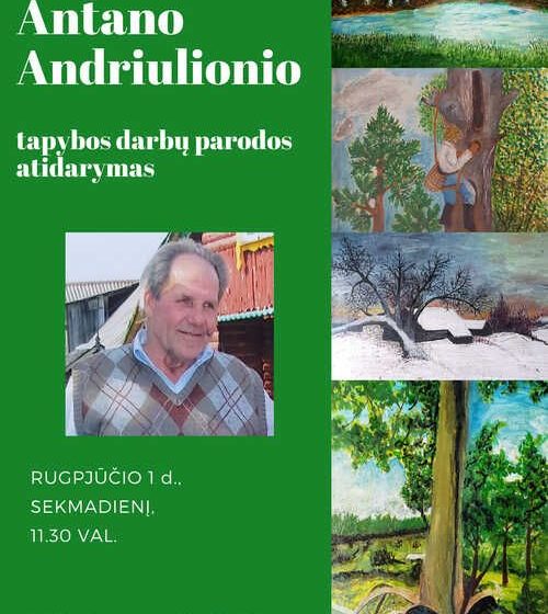  Valkininkų kultūros centre rugpjūčio 1 – 20 d. veiks Antano Andriulionio tapybos darbų paroda.