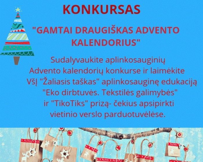  Sudalyvaukite konkurse “Gamtai draugiškas Advento kalendorius”