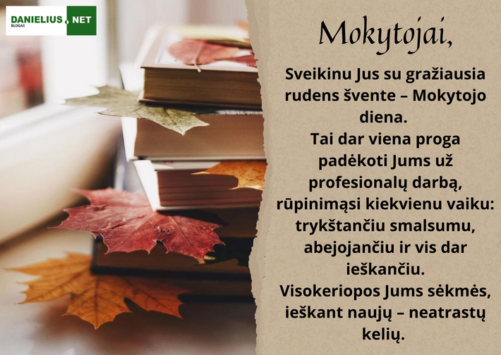  Mokytojau, sveikiname Jus!