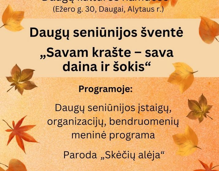  Lapkričio 11 d. Daugų seniūnijoje – tradicinė rudens šventė! Kviečiame atvykti!