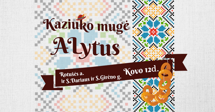  Kovo 12-ąją Alytuje – Kaziuko mugė. Kviečiame!