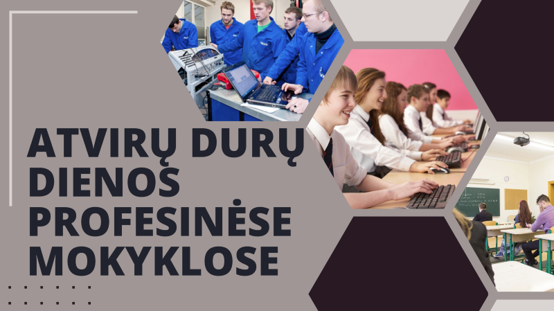  Šią savaitę visose šalies profesinėse mokyklose vyks atvirų durų dienos