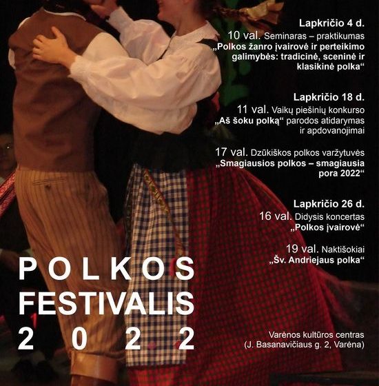  Varėniškiai kviečia į polkos festivalį