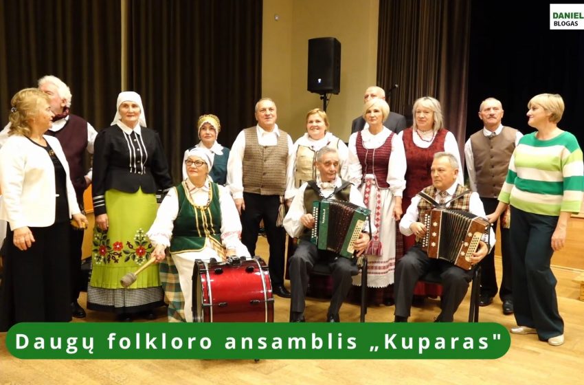  Daugų folkloro ansamblis „Kuparas” (video)