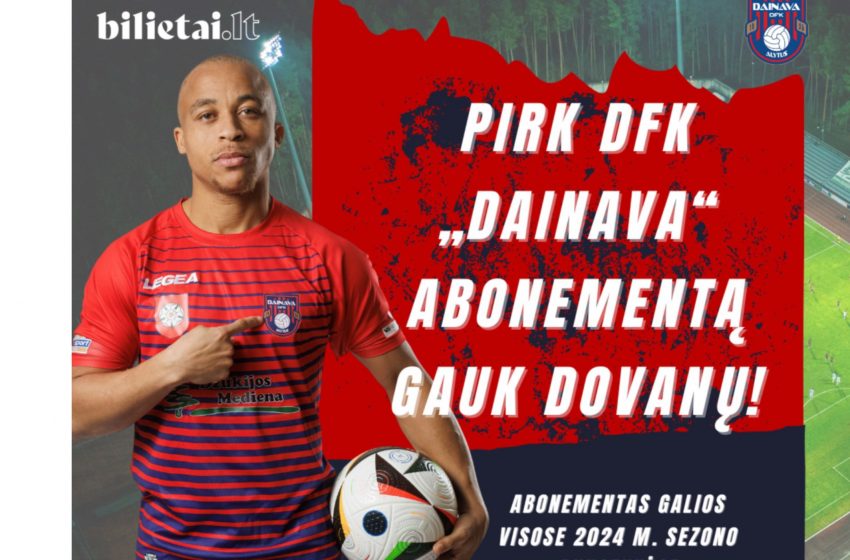  Kviečiame įsigyti Alytaus FK „Dainava” abonementą!