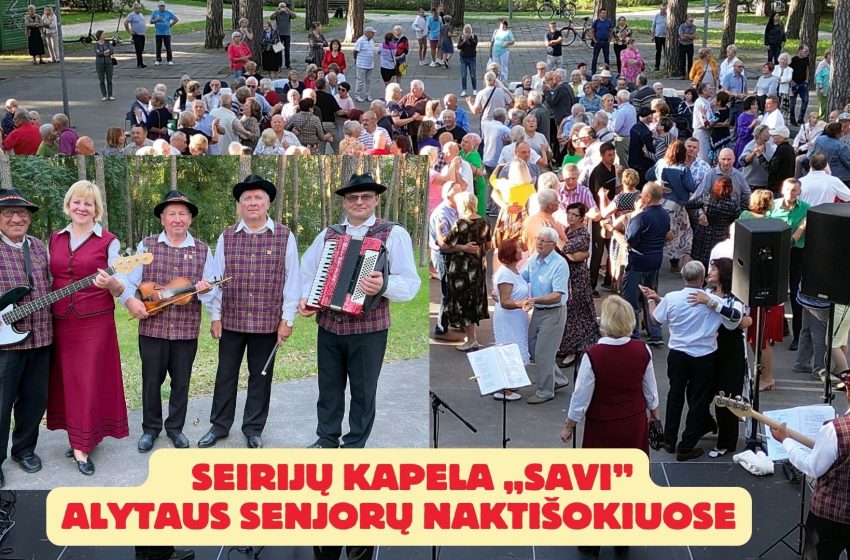  Seirijų kapela „Savi” Alytaus senjorų naktišokiuose (2 video)