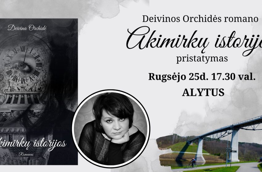  Deivinos Orchidės romano „Akimirkų istorijos“ pristatymas