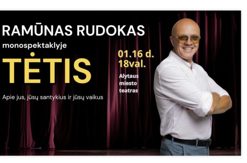  Sausio 16 d. Alytaus teatras kviečia į spektaklį „Tėtis”