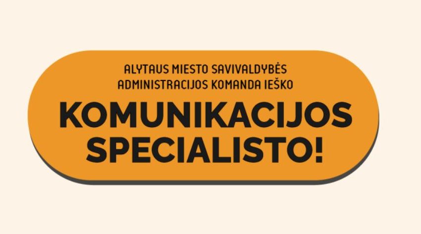  Alytaus miesto savivaldybė kviečia prie komandos prisijungti Komunikacijos skyriaus specialistą (-ę)