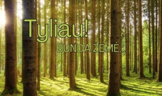  Kovo 20-ąją Rotušės aikštėje – Žemės dienai skirtas renginys „Tyliau! Bunda Žemė…“