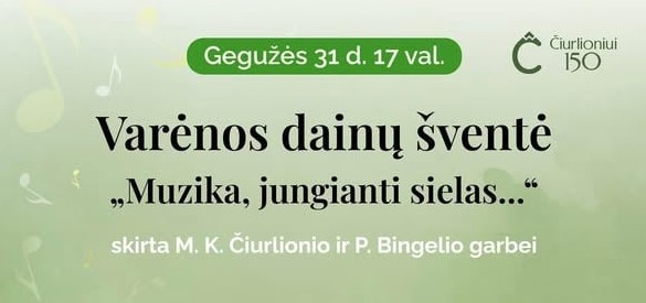 Šeštadienį Varėna kviečia į Dainų šventę