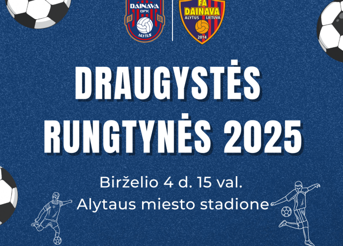  Birželio 4 d. Alytaus miesto stadione – Draugystės rungtynės!