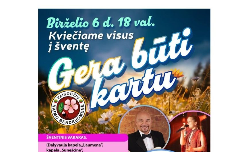 Penktadienį šventė Vaisodžiuose, Alytaus rajone – „Gera būti kartu”