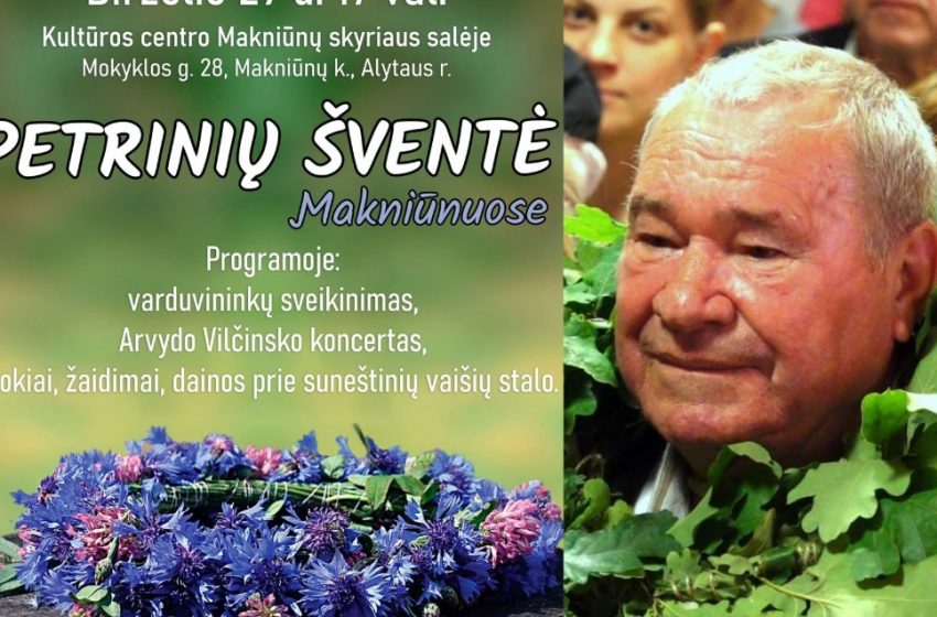Sekmadienį, birželio 29 d. Makniūnai kviečia į Petrinių šventę!
