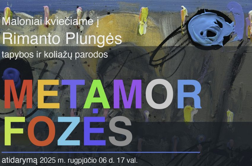  Rugpjūčio 6 d.  kviečiame į Rimanto Plungės tapybos ir koliažų parodos „METAMORFOZĖS“ atidarymą Alytaus Audiovizualiųjų menų centre!