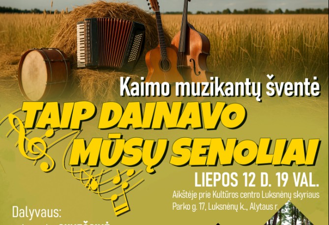 Liepos 12 d. Luksnėnai kviečia į 51-ąją kaimo muzikantų šventę „Taip dainavo mūsų senoliai”