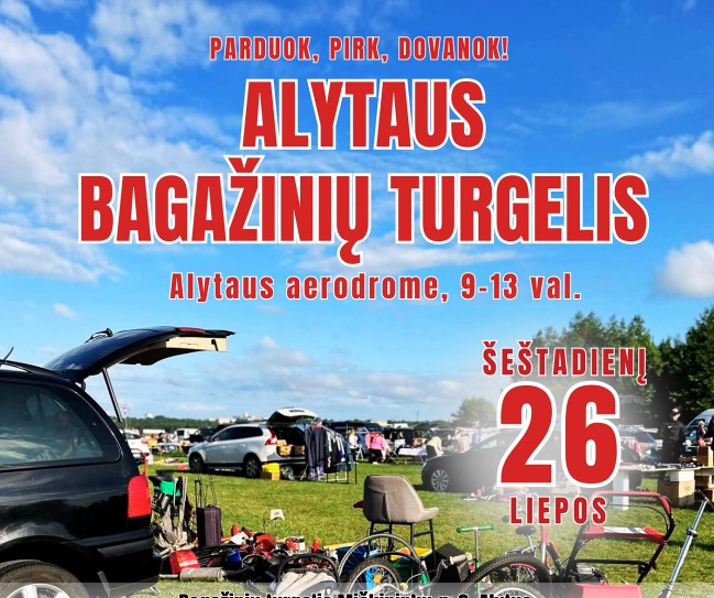  Liepos 26 d. Alytuje – bagažinių turgelis!