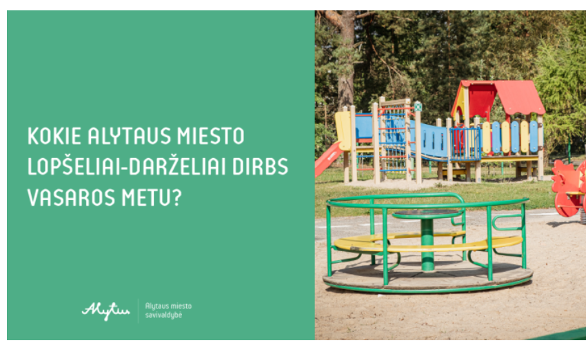  Kokie Alytaus miesto lopšeliai-darželiai dirbs vasaros metu?