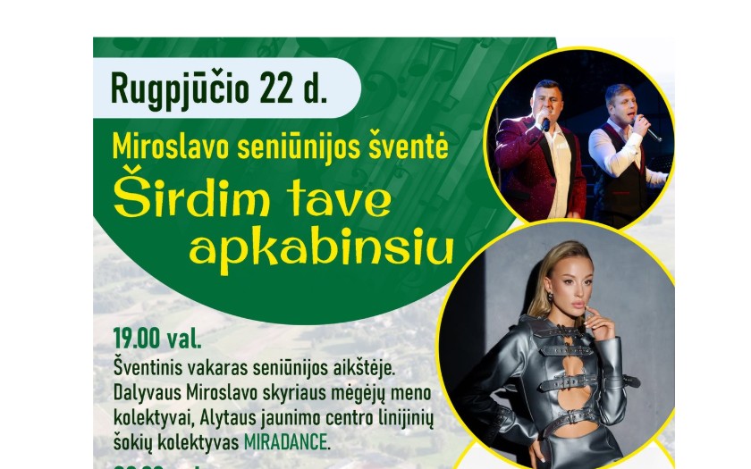 Rugpjūčio 22 d. Miroslave – seniūnijos šventė „Širdim tave apkabinsiu”