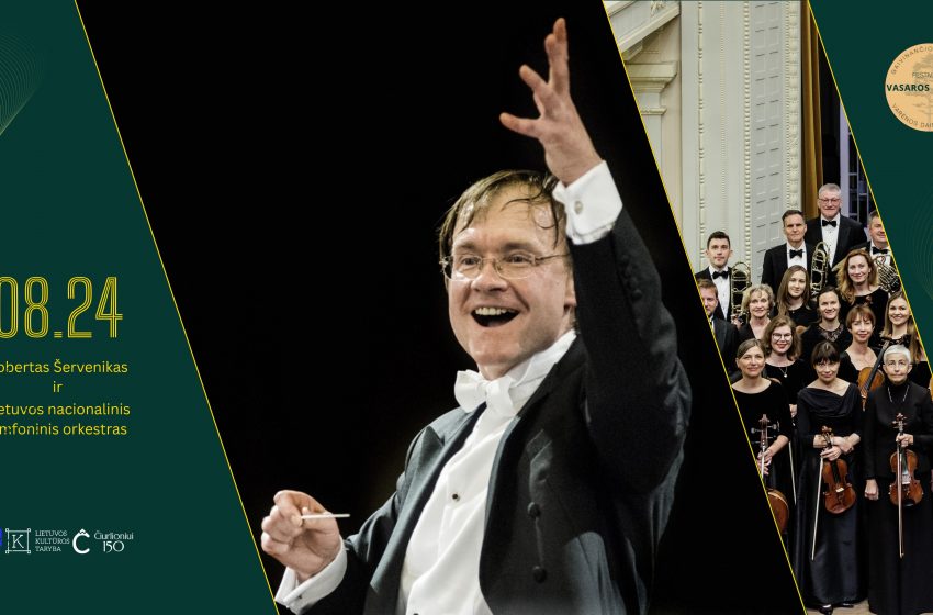  Rugpjūčio 24 d. Varėnos Dainų slėnyje – profesionaliosios muzikos festivalio „Vasaros sonata” koncertas „Miško simfonija”