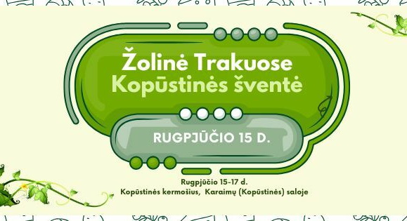  Trakai kviečia švęsti Žolinę – Kopūstines (programa)