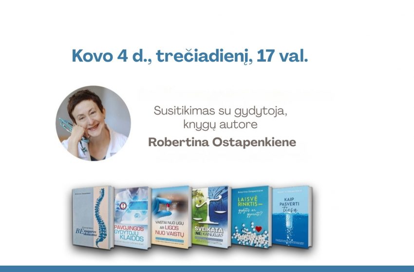  Kovo 4 d. Alytuje – susitikimas su gydytoja, rašytoja Robertina Ostapenkiene