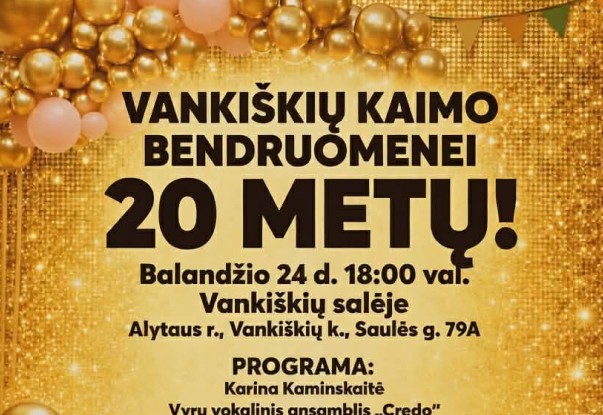  Balandžio 24 dieną Vankiškių bendruomenė švenčia 20-metį: koncertuos „Credo“ ir grupė „Kava“