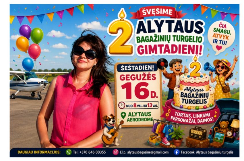  Kur verda gyvenimas: Gegužės 16 d. Alytaus aerodromo turgelis švęs dvejus metus