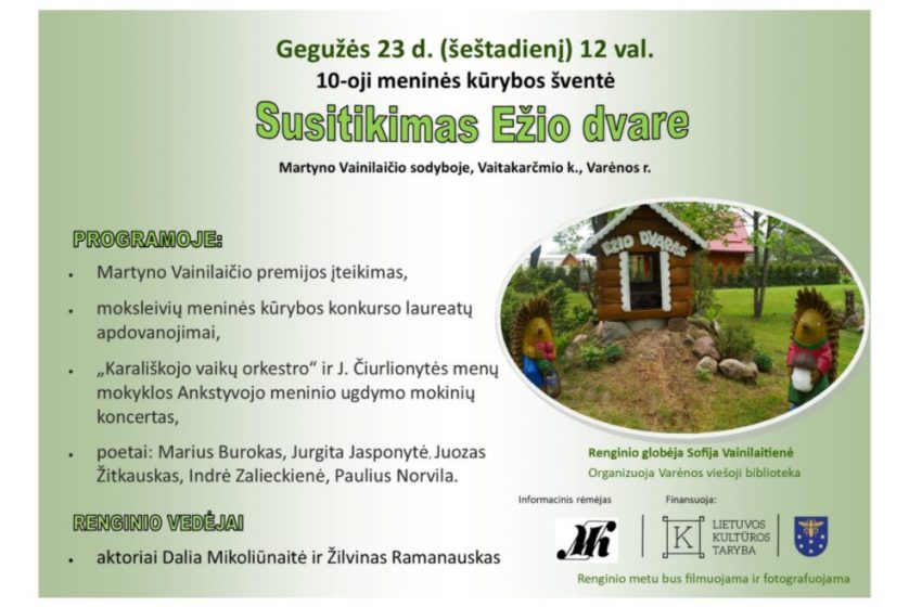  Gegužės 23 d. 10-oji meninė kūrybos šventė „Susitikimas ežio dvare” Martyno Vainilaičio sodyboje