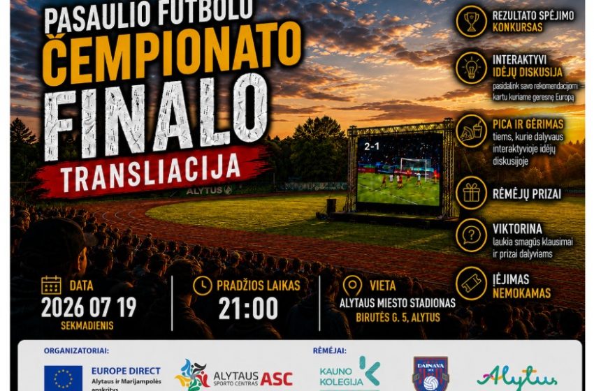  Pasaulio futbolo čempionato finalas Alytuje – rungtynių transliacija dideliame ekrane miesto stadione