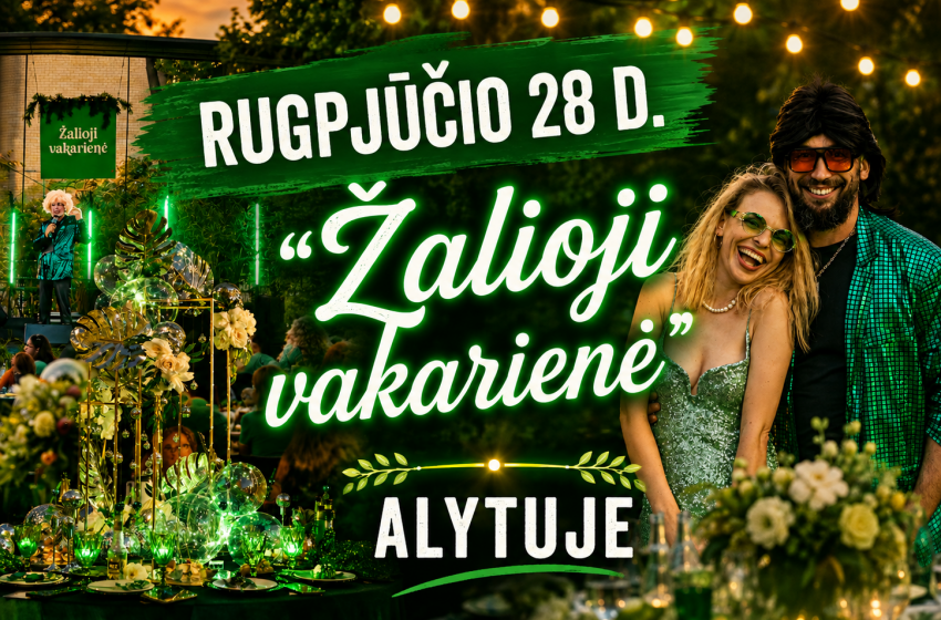  Žalioji vakarienė Alytuje sugrįžta: kviečia prisiminti dzūkiškas šaknis ir prisidėti įgyvendinant dvi žaliąsias miesto idėjas