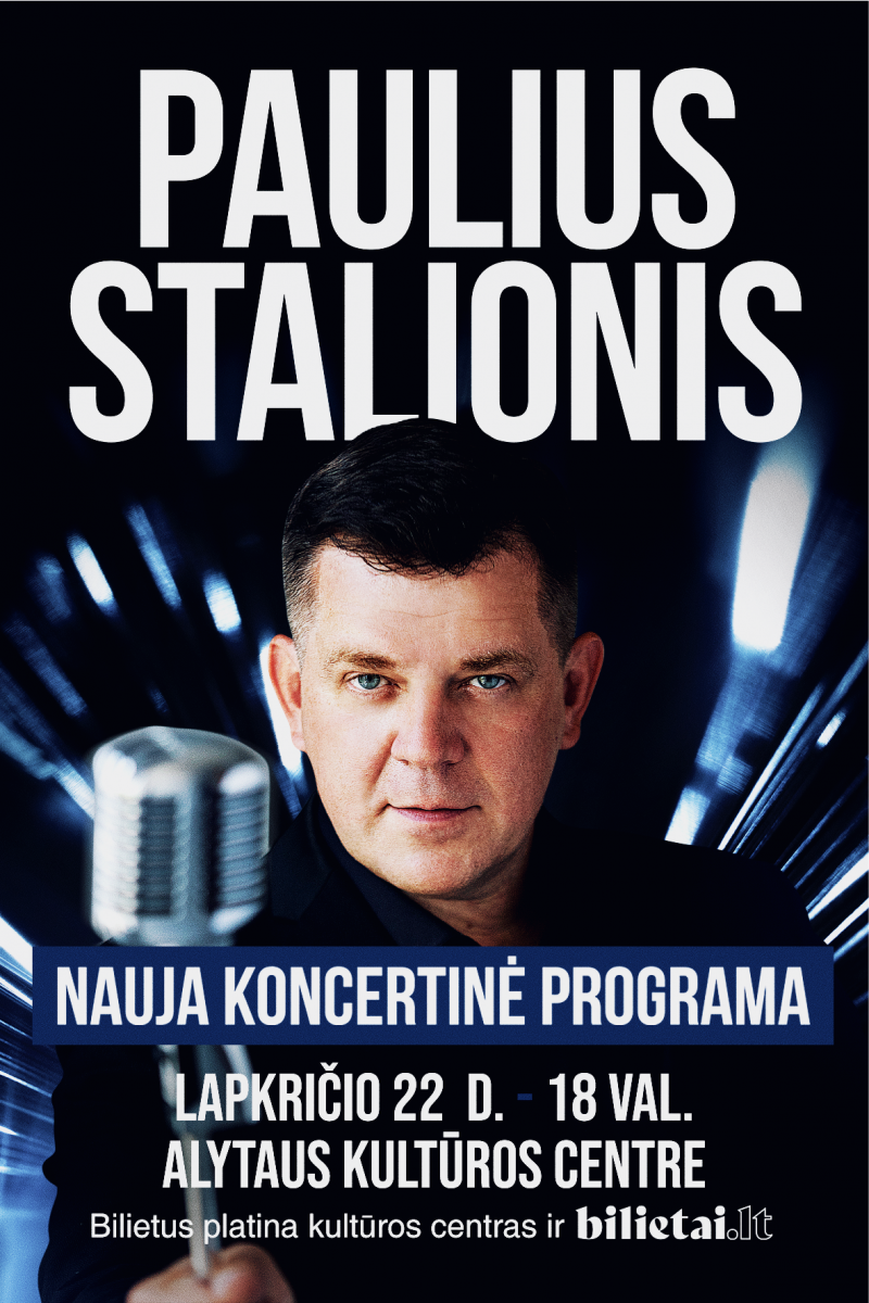 Lapkričio 22 Alytuje Paulius Stalionis 